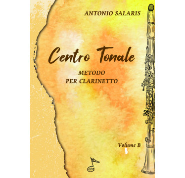 Centro  tonale (metodo per clarinetto volume B)